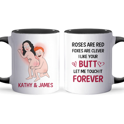 Let Me Touch It Forever - Personalized Accent Mug