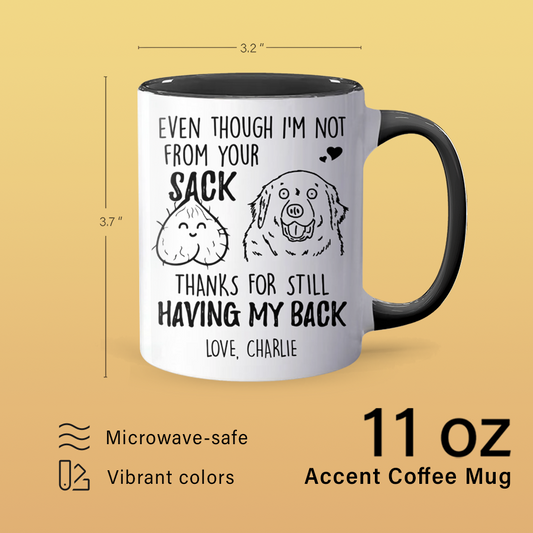 Having My Back - Accent Coffee Mug